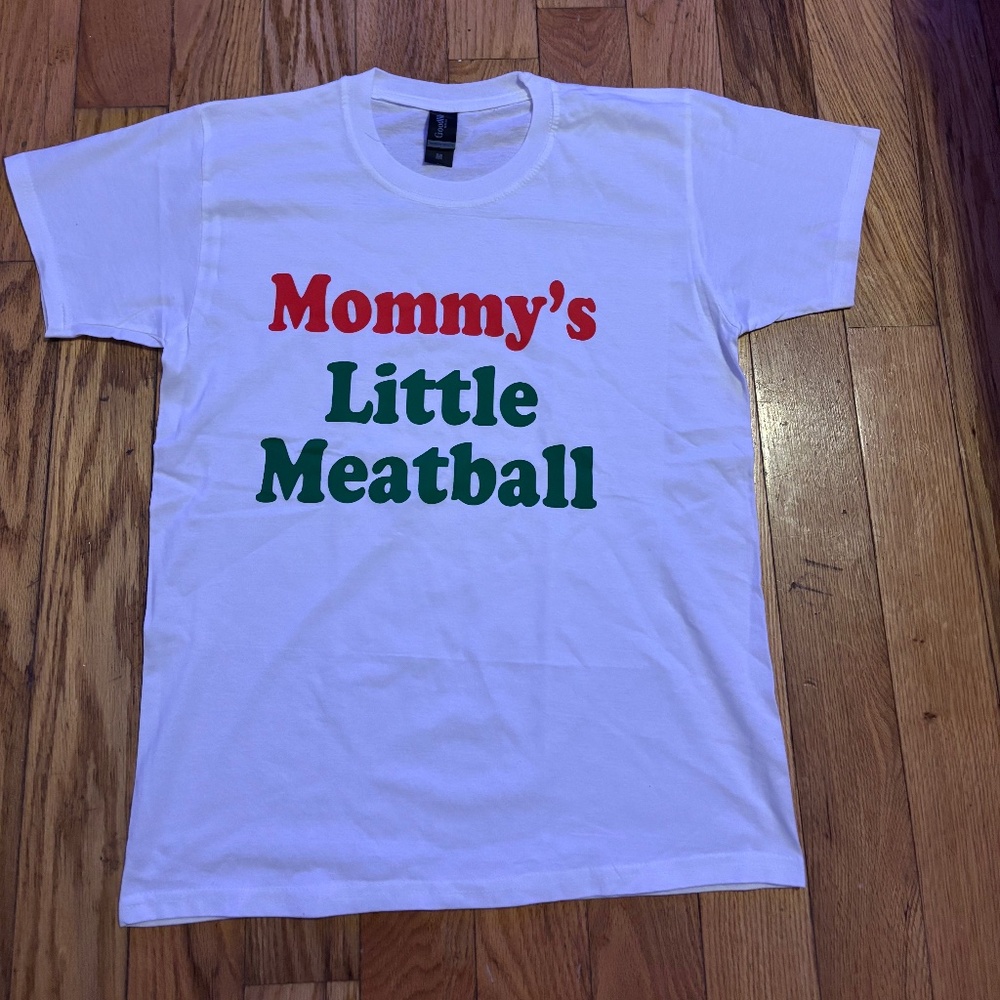 New Mommys little meatball t shirt( from NYC)(BOGO) any item at lower price!!